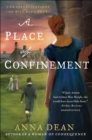 Image for Place of Confinement: The Investigations of Miss Dido Kent