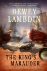 Image for The King&#39;s marauder: Alan Lewrie naval adventure