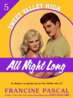 Image for All Night Long (Sweet Valley High #5)