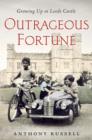 Image for Outrageous fortune: growing up at Leeds Castle