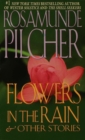 Image for Flowers In the Rain &amp; Other Stories