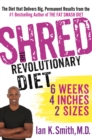 Image for Shred : The Revolutionary Diet