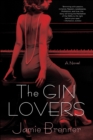 Image for The gin lovers: the serial