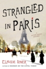 Image for Strangled in Paris: A Victor Legris Mystery