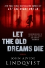 Image for Let the old dreams die