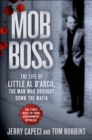 Image for Mob Boss: The Life of Little Al D&#39;Arco, the Man Who Brought Down the Mafia