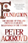 Image for Foundation : The History of England from Its Earliest Beginnings to the Tudors