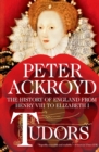 Image for Tudors: the history of England from Henry VIII to Elizabeth I