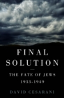Image for Final Solution: The Fate of the Jews 1933-1949