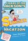 Image for Charlie Joe Jackson&#39;s Guide to Summer Vacation