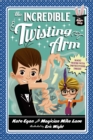 Image for The incredible twisting arm
