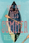 Image for The Last Best Days of Summer