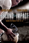 Image for Second Impact : Making the Hardest Call of All