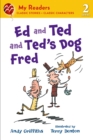 Image for Ed and Ted and Ted&#39;s Dog Fred