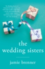 Image for The Wedding Sisters : A Novel