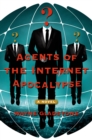 Image for Agents of the Internet Apocalypse