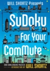 Image for Will Shortz Presents Sudoku for Your Commute