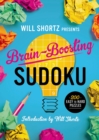 Image for Will Shortz Presents Brain-Boosting Sudoku : 200 Easy to Hard Puzzles