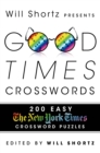 Image for Will Shortz Presents Good Times Crosswords