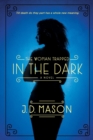 Image for The woman trapped in the dark