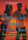 Image for Girls Just Wanna Have Guns