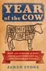 Image for Year of the cow: how 420 pounds of beef built a better life for one American family