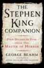 Image for The Stephen King Companion : Four Decades of Fear from the Master of Horror