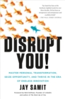 Image for Disrupt You!: Master Personal Transformation, Seize Opportunity, and Thrive in the Era of Endless Innovation