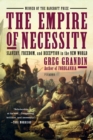 Image for The empire of necessity  : slavery, freedom, and deception in the New World