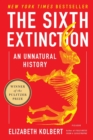 Image for The sixth extinction  : an unnatural history