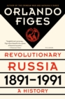 Image for Revolutionary Russia, 1891-1991  : a history