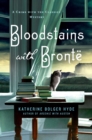 Image for Bloodstains with Bronte  : a crime with the classics mystery