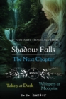 Image for Shadow Falls the Next Chapter