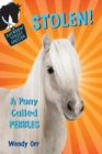 Image for STOLEN! A Pony Called Pebbles