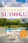 Image for Will Shortz Presents Backyard Sudoku : 300 Easy to Hard Puzzles