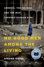 Image for No Good Men Among the Living