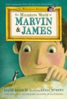 Image for The Miniature World of Marvin &amp; James