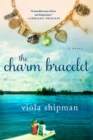 Image for The Charm Bracelet : A Novel