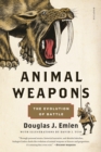 Image for Animal Weapons : The Evolution of Battle