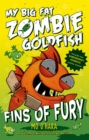 Image for Fins of Fury: My Big Fat Zombie Goldfish : 3],
