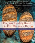 Image for The New Healthy Bread in Five Minutes a Day