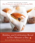 Image for Holiday and Celebration Bread in Five Minutes a Day