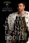 Image for Bring Up the Bodies: The Conclusion to PBS Masterpiece&#39;s Wolf Hall: A Novel