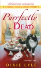 Image for Purrfectly Dead : A Whiskey, Tango &amp; Foxtrot Mystery