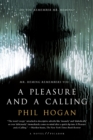 Image for A Pleasure and a Calling : A Novel