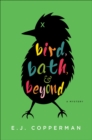 Image for Bird, Bath, and Beyond: An Agent to the Paws Mystery