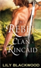 Image for Rebel of Clan Kincaid