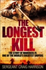 Image for Longest Kill: The Story of Maverick 41, One of the World&#39;s Greatest Snipers