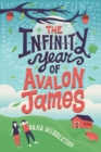 Image for The infinity year of Avalon James