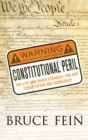 Image for Constitutional Peril: The Life and Death Struggle for Our Constitution and Democracy